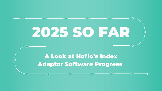 2025 So Far: A Look at Nofio’s Software Progress